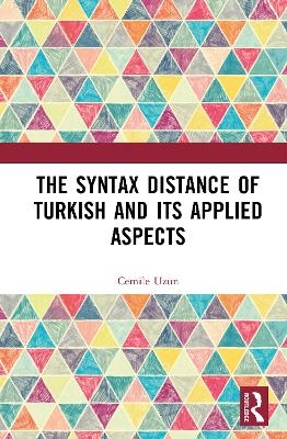 The Syntax Distance of Turkish and Its Applied Aspects