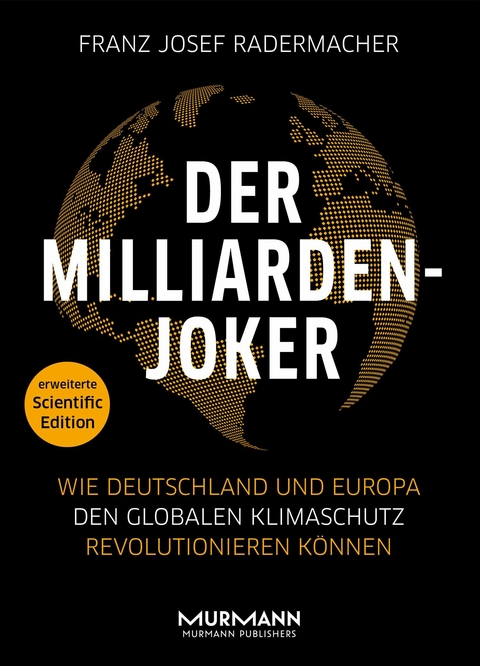 Der Milliarden-Joker &ndash; Scientific Edition - Franz Josef Radermacher