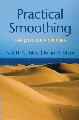 Practical Smoothing - Paul H.C. Eilers, Brian D. Marx