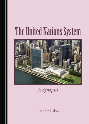 The United Nations System - Graeme Baber