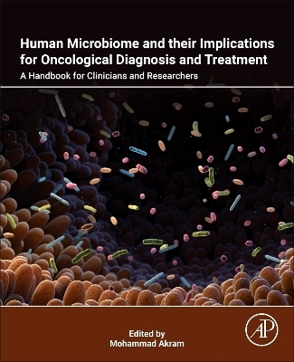 Human Microbiome and their Implications for Oncological Diagnosis and Treatment - 