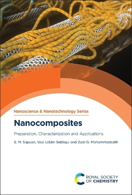 Nanocomposites - S M Sapuan, Vasi Uddin Siddiqui, Zaid G Mohammadsalih