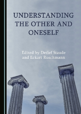 Understanding the Other and Oneself - 