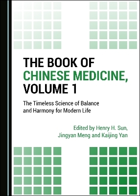 The Book of Chinese Medicine, Volume 1 - 