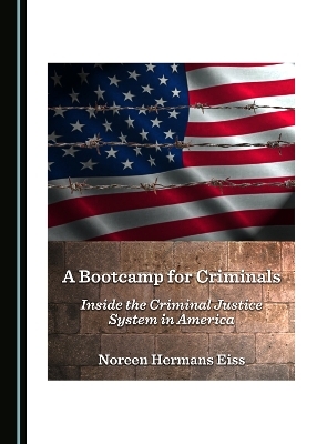 A Bootcamp for Criminals - Noreen Hermans Eiss