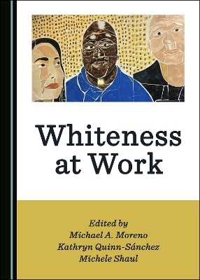Whiteness at Work - 