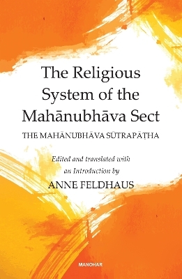The Religious System of the Mahanubhava Sect