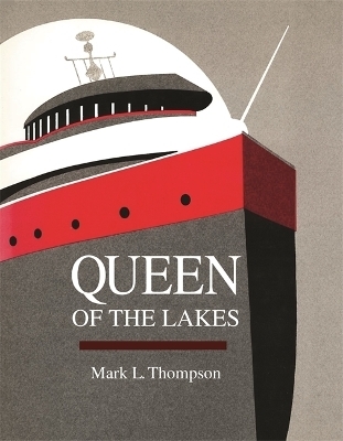 Queen of the Lakes - Mark L. Thompson
