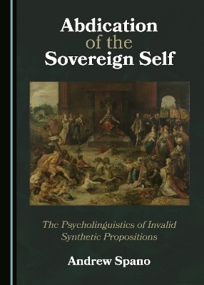 Abdication of the Sovereign Self