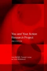 You and Your Action Research Project - McNiff, Jean; Lomax, Pamela