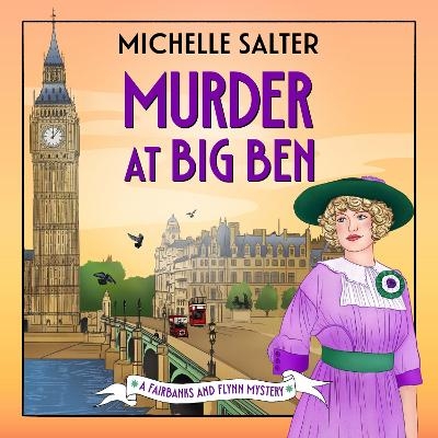 Murder at Big Ben - Michelle Salter