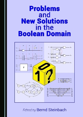 Problems and New Solutions in the Boolean Domain - 