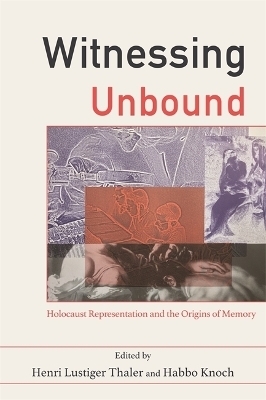Witnessing Unbound - 