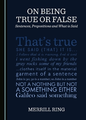 On Being True or False - Merrill Ring