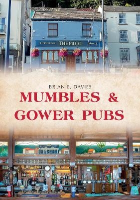 Mumbles & Gower Pubs - Brian E. Davies