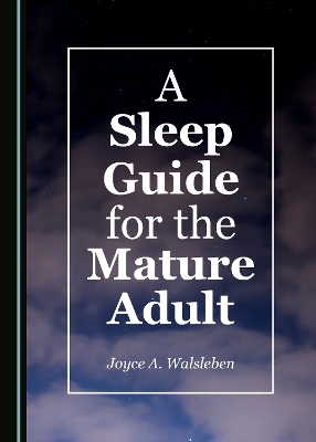 A Sleep Guide for the Mature Adult