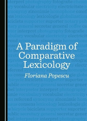 A Paradigm of Comparative Lexicology - Floriana Popescu