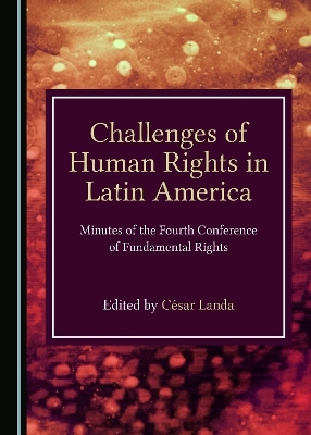 Challenges of Human Rights in Latin America - 