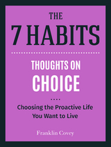 Thoughts on Choice -  Stephen R. Covey