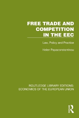 Free Trade and Competition in the EEC - Helen Papaconstantinou