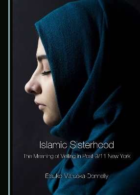 Islamic Sisterhood - Etsuko Maruoka-Donnelly