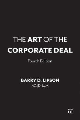 The Art of the Corporate Deal, Fourth Edition