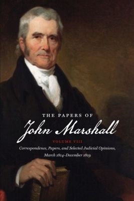 The Papers of John Marshall: Volume VIII - 