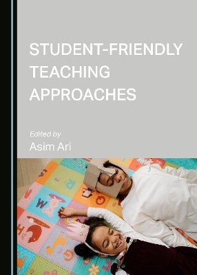 Student-Friendly Teaching Approaches - 