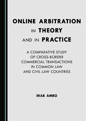 Online Arbitration in Theory and in Practice - Ihab Abdel Salam Amro