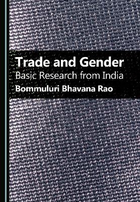 Trade and Gender - Bommuluri Bhavana Rao