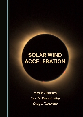 Solar Wind Acceleration