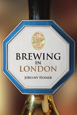 Brewing in London - Johnny Homer