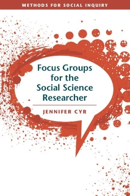 Focus Groups for the Social Science Researcher - Jennifer Cyr