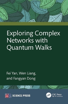 Exploring Complex Networks with Quantum Walks - Fei Yan, Wen Liang, Fangyan Dong