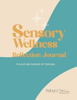 Sensory Reflection Journal - Robyn Chu