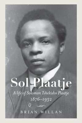 Sol Plaatje - Brian Willan