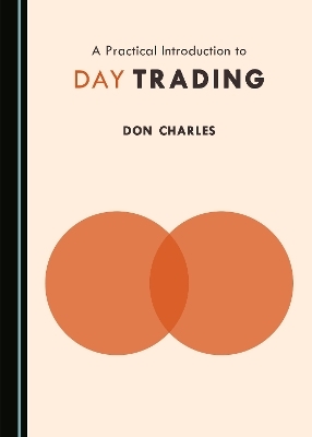 A Practical Introduction to Day Trading - Don Charles