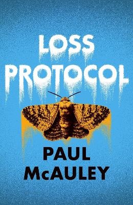 Loss Protocol - Paul McAuley