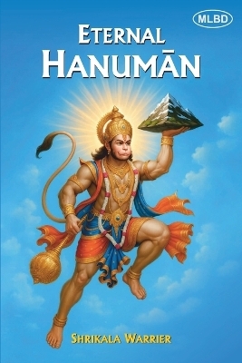 Eternal Hanuman (Edition1st) - Shrikala Warrier
