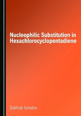 Nucleophilic Substitution in Hexachlorocyclopentadiene - Sokhrab Ismailov