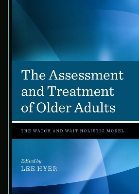 The Assessment and Treatment of Older Adults - 