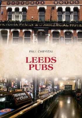 Leeds Pubs - Paul Chrystal