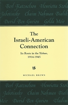 The Israeli-American Connection - Michael Brown