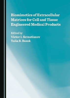 Biomimetics of Extracellular Matrices for Cell and Tissue Engineered Medical Products - 