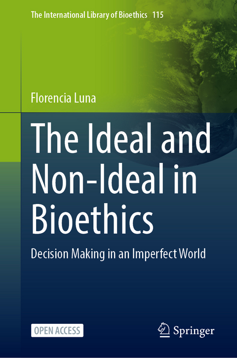 The Ideal and Non-Ideal in Bioethics - Florencia Luna