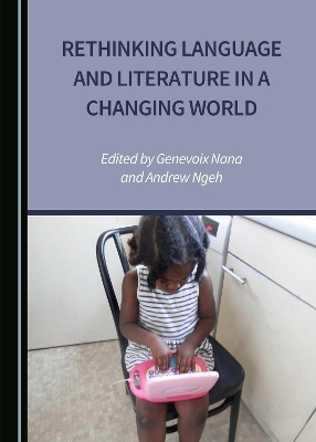 Rethinking Language and Literature in a Changing World - 