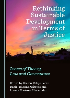 Rethinking Sustainable Development in Terms of Justice - 