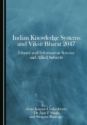 Indian Knowledge Systems and Viksit Bharat 2047 - 