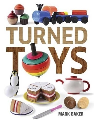 Turned Toys - M. Baker