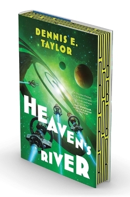 Heaven's River - Dennis E Taylor